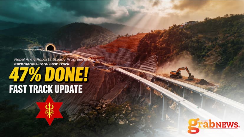 Nepal Army Reports Steady Progress on Kathmandu–Terai Fast Track, Nearly 47% Completed